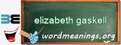WordMeaning blackboard for elizabeth gaskell